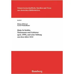 Hoga Sa'deddin, Staatsmann und Gelehrter (gest. 1599), Fachbücher von Klaus Schwarz, Gerd Winkelhane