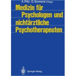 Medizin für Psychologen und nichtärztliche Psychotherapeuten, Fachbücher von Gernot Sonneck, Alfred Pritz