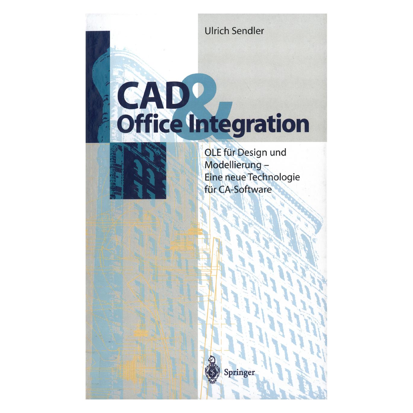 Springer CAD & Office Integration (Deutsch, Softcover, Ulrich Sendler) (55561326)