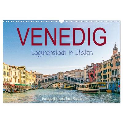 Venedig. Lagunenstadt in Italien (Wandkalender 2026 DIN A3 quer), CALVENDO Monatskalender