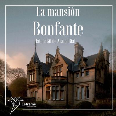 La mansión Bonfante - Jaime Gil de Arana Rial, Audio, 9788410680876