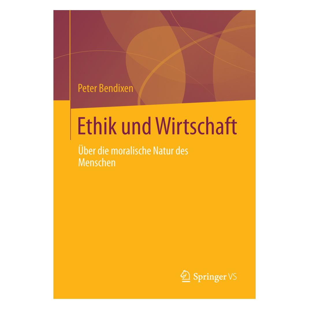 Springer Ethik und Wirtschaft (Deutsch, Softcover, Peter Bendixen) (7532684)