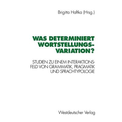 Was determiniert Wortstellungsvariation?, Taschenbuch von , VS Verlag für Sozialwissenschaften, 978-3-531-12490-2