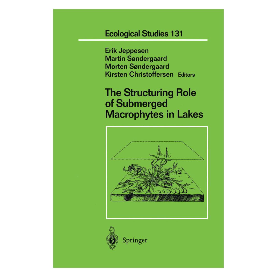 Springer The Structuring Role of Submerged Macrophytes in Lakes (Englisch, Softcover, Erik Jeppesen, Kirsten Christoffersen, Martin Søndergaard, Morten Søndergaard) (55520183)