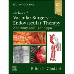 Atlas of Vascular Surgery and Endovascular Therapy, Schulbücher von Elliot L. Chaikof