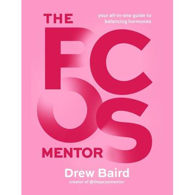 The PCOS Mentor, Taschenbuch von Drew Baird, Page Street Publishing Co.
