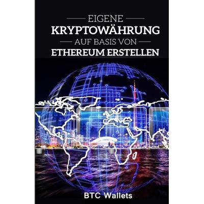Eigene Kryptowährung auf Basis von Ethereum erstellen, Taschenbuch von Daniel Boger, Epubli, 978-3-7467-1703-6