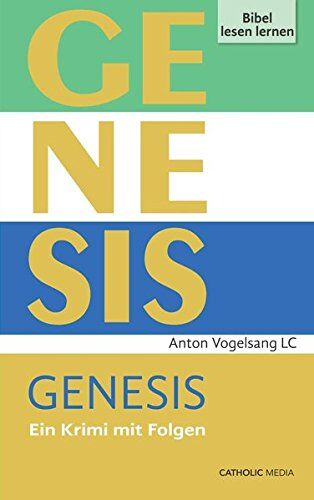 Anton Vogelsang - Genesis: Ein Krimi mit Folgen (Bibel lesen lernen) - Preis vom 30.09.2026 22:30:23 h