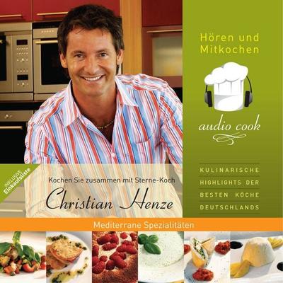 Mediterrane Spezialitäten - Christian Henze, Audio, 4056198021989