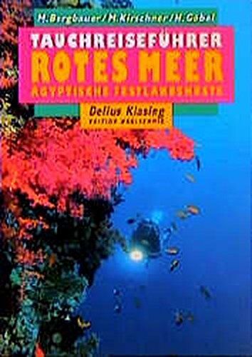 Matthias Bergbauer - Tauchreiseführer, Bd.19, Rotes Meer, Ägyptische Festlandsküste (Edition Freizeit und Wissen) - Preis vom 09.10.2026 07:28:09 h