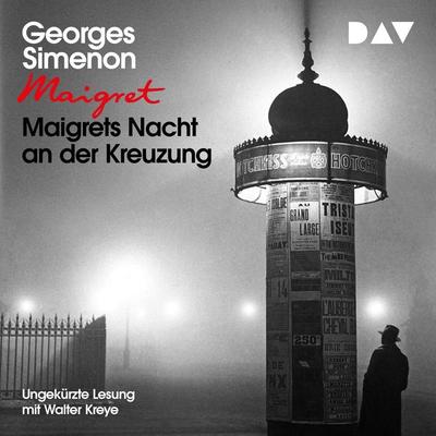 Maigrets Nacht an der Kreuzung - Georges Simenon, Audio, 9783742408693
