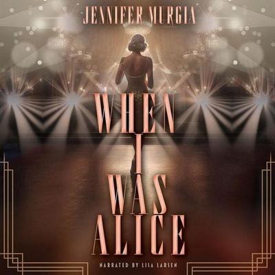 When I Was Alice - Jennifer Murgia, CD, 9798228577121