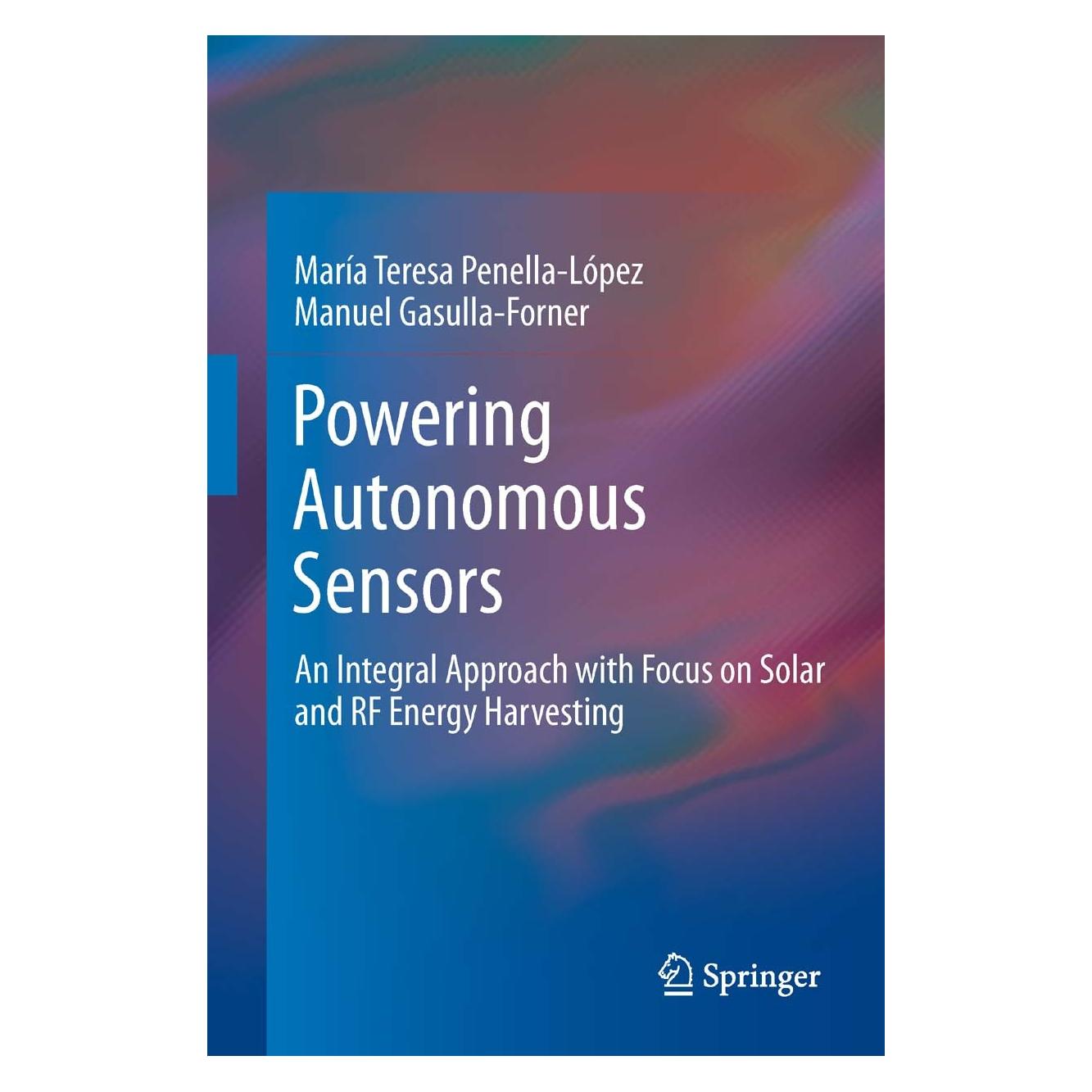 Springer Powering Autonomous Sensors (Englisch, Hardcover, Manuel Gasulla-Forner, María Teresa Penella-López) (9789400715721)