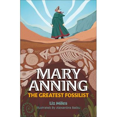 Reading Planet KS2: Mary Anning: The Greatest Fossilist- Mercury/Brown, Taschenbuch von Liz Miles, Hodder Education, 978-1-398-37711-0