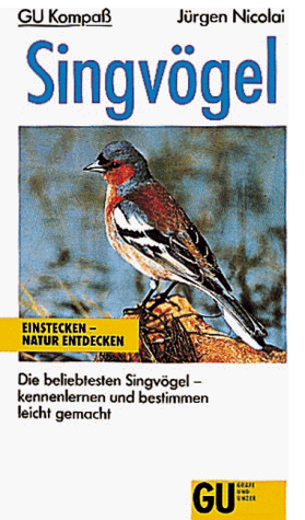 GU Kompass Singvögel. Die beliebtesten Singvögel. Kennenlernen und bestimmen leicht gemacht. Einstecken - Natur entdecken - Preis vom 30.09.2026 09:01:18 h