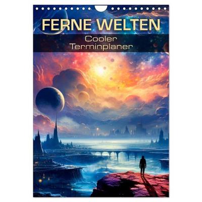 FERNE WELTEN Cooler Terminplaner (Wandkalender 2027 DIN A4 hoch), CALVENDO Monatskalender
