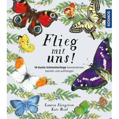 Flieg mit uns!, Gebundene Ausgabe von Lauren Fairgrieve, Kosmos, 978-3-440-18142-3