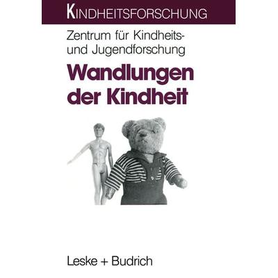 Wandlungen der Kindheit, Taschenbuch von , VS Verlag für Sozialwissenschaften, 978-3-322-97260-6