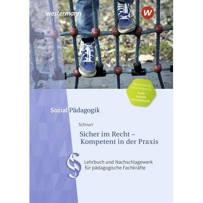 Sicher im Recht - Kompetent in der Praxis, Taschenbuch von Heike Schnurr, Westermann Berufliche Bildung, 978-3-14-239643-9