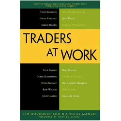 Traders at Work, Fachbücher von Tim Bourquin, Nicholas Mango