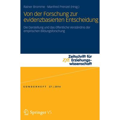 Von der Forschung zur evidenzbasierten Entscheidung, Taschenbuch von , Springer Fachmedien Wiesbaden GmbH, 978-3-658-05796-1