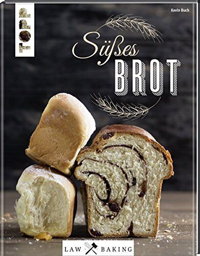 Kevin Buch - Law of Baking - Süßes Brot: Zupfbrot, Brioche und mehr für Leckermäuler - Preis vom 11.10.2026 15:43:13 h