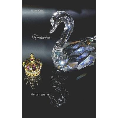 Verrecker, Taschenbuch von Oliver Buck-Werner,Myriam Werner, Independently Published