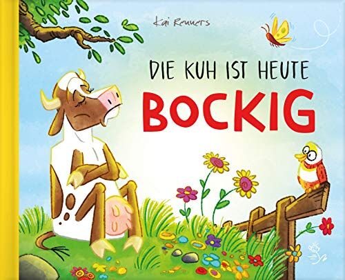 Kai Renners - Die Kuh ist heute bockig - Preis vom 01.10.2026 17:08:56 h
