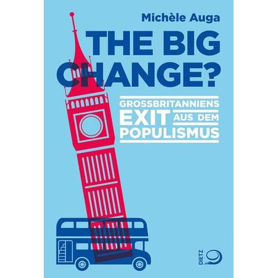 The Big Change?, Taschenbuch von Michèle Auga, Verlag J.H.W. Dietz Nachf. GmbH, 978-3-8012-0687-1