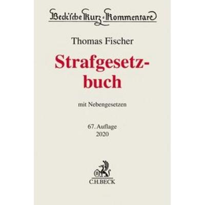 Strafgesetzbuch, Gebundene Ausgabe von Thomas Fischer, C.H. Beck