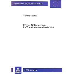 Private Unternehmen im Transformationsland China, Fachbücher von Stefanie Schmitt
