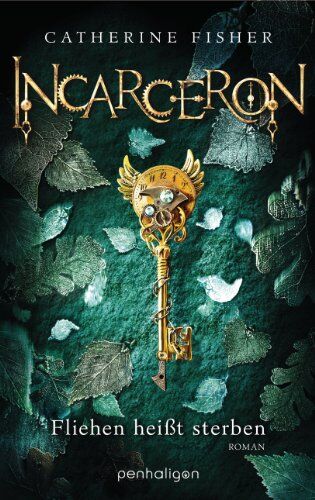 Catherine Fisher - Incarceron: Fliehen heißt sterben - Roman - Preis vom 10.10.2026 11:48:34 h