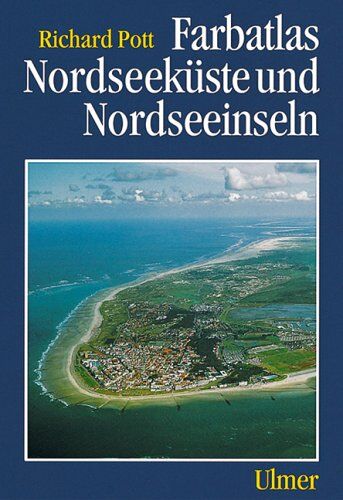 Richard Pott - Farbatlas Nordseeküste und Nordseeinseln - Preis vom 02.10.2026 23:42:20 h