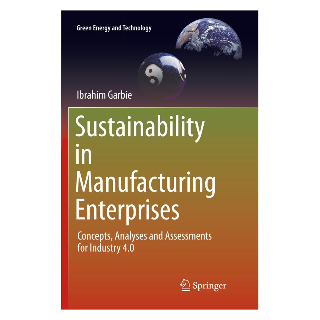 Springer Sustainability in Manufacturing Enterprises (Englisch, Softcover, Ibrahim Garbie) (55998341)