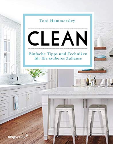 Toni Hammersley - Clean: Einfache Tipps und Techniken für Ihr sauberes Zuhause - Preis vom 09.10.2026 07:28:09 h
