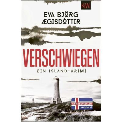 Verschwiegen, Taschenbuch von Eva Björg Ægisdóttir, Kiepenheuer & Witsch