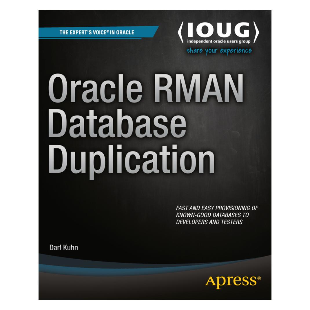 Springer Oracle RMAN Database Duplication (Englisch, Softcover, Darl Kuhn) (55581102)