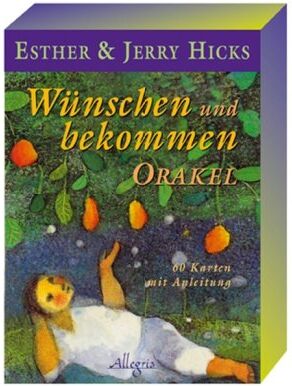 Esther Hicks - Wünschen und Bekommen - Orakel: 60 Karten mit Anleitung - Preis vom 11.10.2026 03:10:56 h