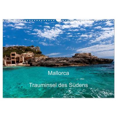 Mallorca - Trauminsel des Südens (Wandkalender 2026 DIN A3 quer), CALVENDO Monatskalender