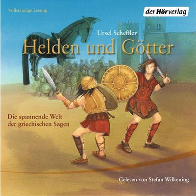 Helden und Götter - Ursel Scheffler, Audio, 9783844522815