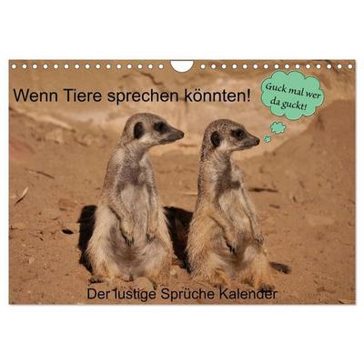 Wenn Tiere sprechen könnten! Der lustige Sprüche Kalender (Wandkalender 2027 DIN A4 quer), CALVENDO Monatskalender