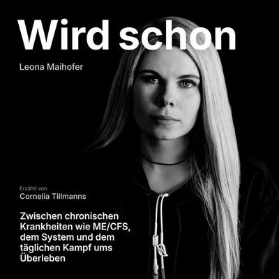 Wird schon - Leona Maihofer, Audio, 9783912910018