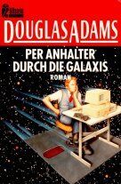 Douglas Adams - Per Anhalter durch die Galaxis. Roman. - Preis vom 17.10.2026 19:25:27 h