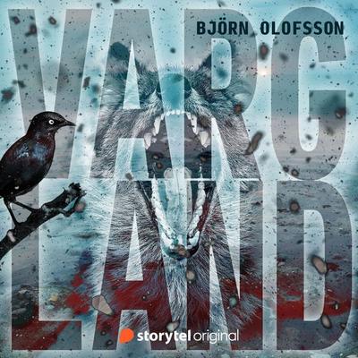 Vargland - Björn Olofsson, Audio, 9789180352604