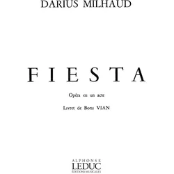 Milhaud Fiesta (Opera) Chant Et Piano (Francais-Allemand-Anglais), Fachbücher