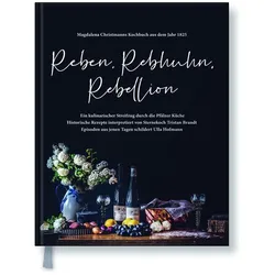 Reben, Rebhuhn, Rebellion, Ratgeber von Ruth Alice Fitz, Ulla Hofmann, Tristan Brandt
