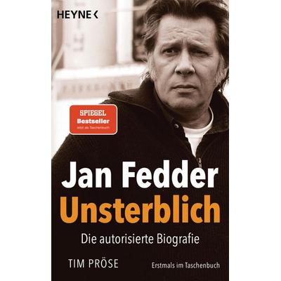 Jan Fedder – Unsterblich, Taschenbuch von Tim Pröse, Heyne