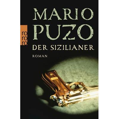 Der Sizilianer, Taschenbuch von Mario Puzo, Rowohlt Taschenbuch, 978-3-499-24822-1