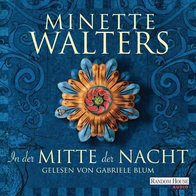 In der Mitte der Nacht - Minette Walters, Audio, 9783837145922