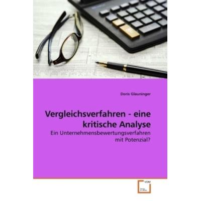 Glauninger, D: Vergleichsverfahren - eine kritische Anlayse, Taschenbuch von Doris Glauninger, VDM, 978-3-639-23267-7